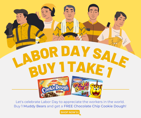 Labor Day Sale: Buy 1 Muddy Bears, Get Chocolate Chip Cookie Dough Bites FREE